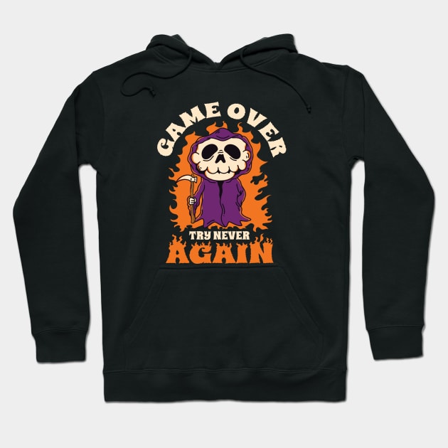 Game Over, Try Never Again // Funny Gamer Grim Reaper Hoodie by SLAG_Creative